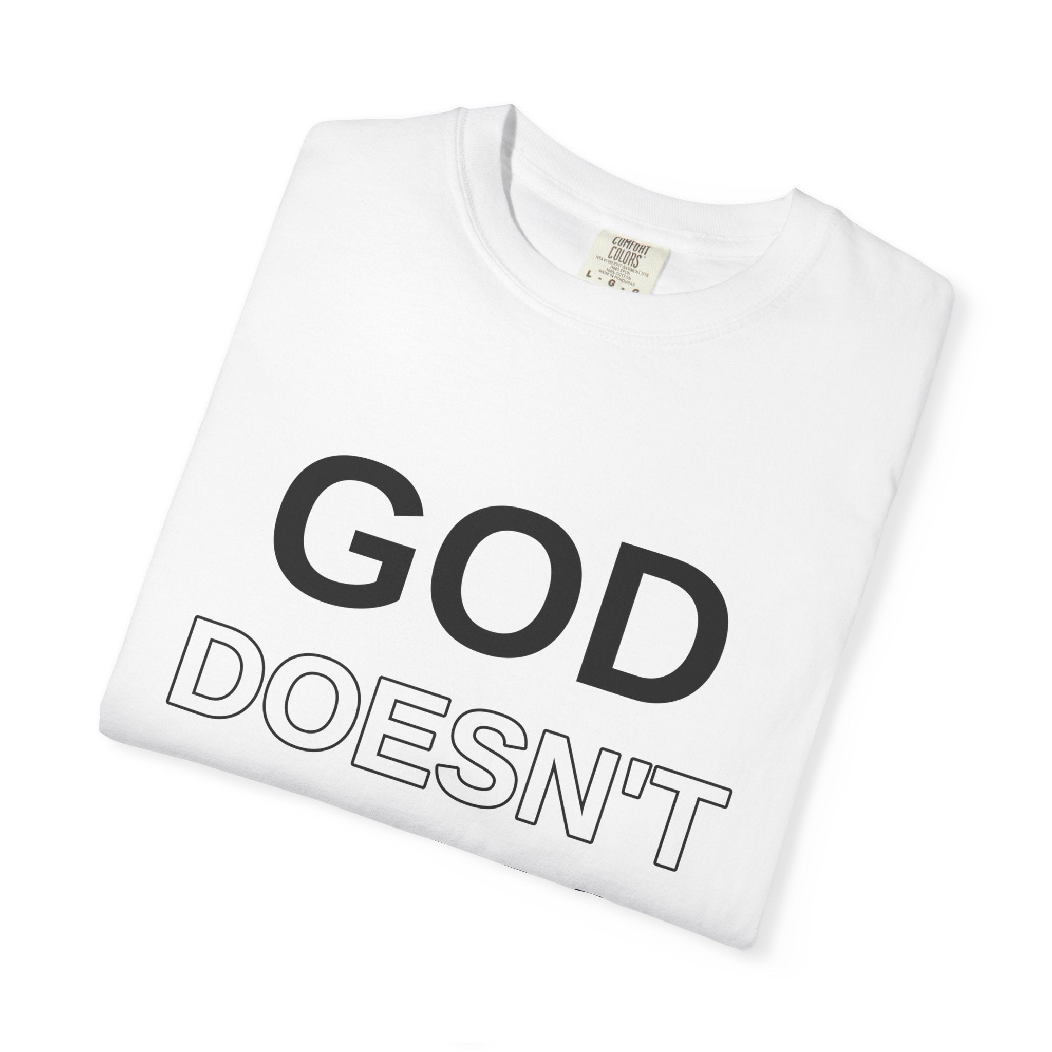 God Doesn't Pick Favorites Hand-made